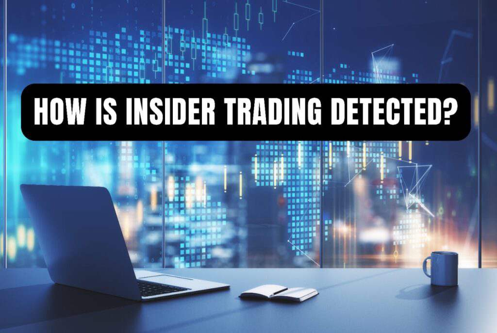 how is insider trading detected